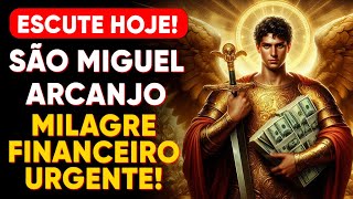 🛑Oração PODEROSA a SÃO MIGUEL ARCANJO para um MILAGRE FINANCEIRO URGENTE