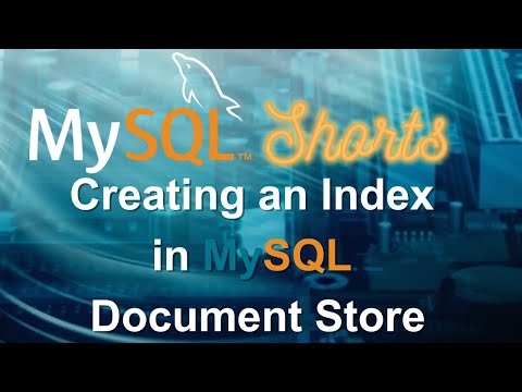 Episode-008 - Creating an Index in MySQL Document Store