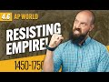 Colonial Expansion and Resistance