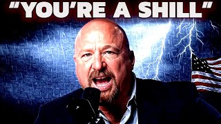 Alex Jones Confronts Caller Who Calls Him a "Shill"