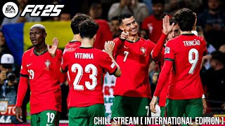 EA FC 25 CHILL LIVE STREAM [International Edition]