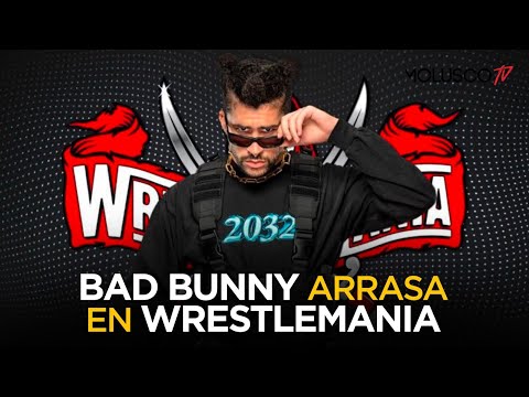 Bad Bunny arrasa en Wrestlemania y vuelve tendencia los selfies desnudos