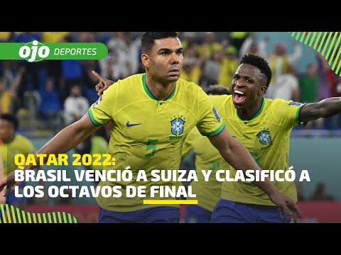? EN VIVO | Brasil (1) vs Suiza (0) / Portugal venció Uruguay por 2 a 0 | Qatar 2022