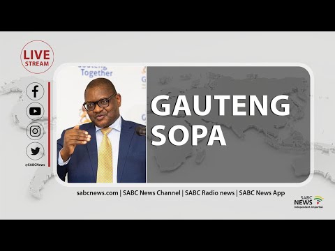 Gauteng SOPA I Premier David Makhura delivers the State of the Province address
