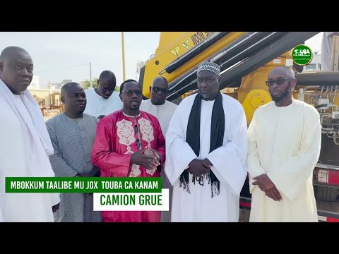 Touba ca Kanam | Mbokkum Taalibe mu jox TCK camion grue buy jar 139 million ngir entretien forage yi