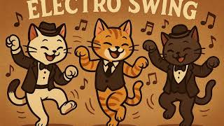 【electro swing jazz】electro swing/lofi beats/study/work/jazz