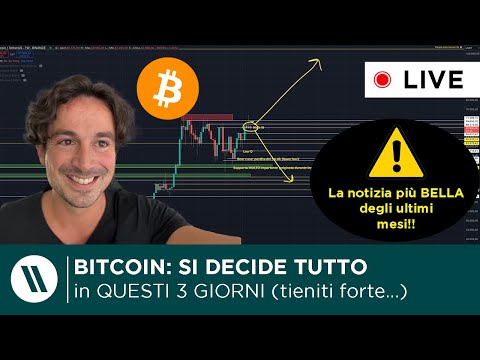 BITCOIN, CRYPTO: TUTTO SARA' DECISO IN QUESTI 3 GIORNI! (tieniti forte) | QUESTA NOTIZIA è PAZZESCA!