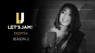 Lets Jam S2 - Deepthi (Indian) | Tuj Mein Rab | Take Five| Donya | لتس جام الفنانه الهندية ديبثي