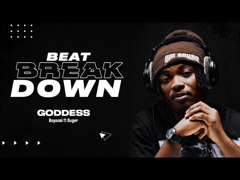 Image: BEAT BREAKDOWN OF ‘GODDESS’ (Bayanni) by PRESTIGE (U)