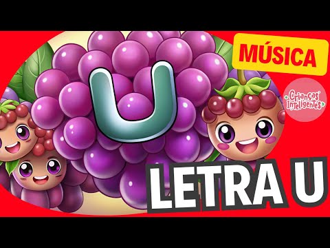 LETRA U NOVO ESPECIAL - MÚSICA - CRIANÇAS INTELIGENTES - JP KIDS #criançasinteligentes #jpkids