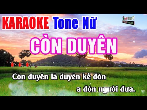 Còn Duyên Karaoke Tone Nữ Phối Chuẩn – Nhạc Sống Thanh Ngân