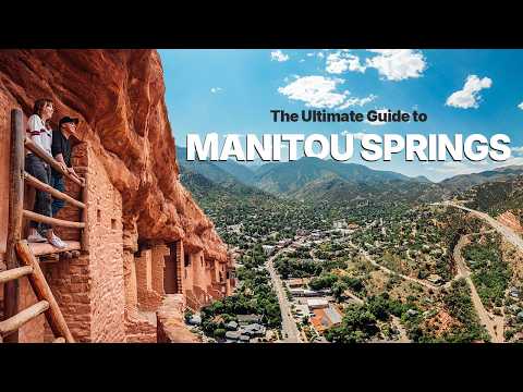 The Ultimate Guide to Manitou Springs