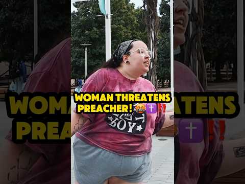 ‼️😟 INSANE WOMAN THREATENS PREACHER!