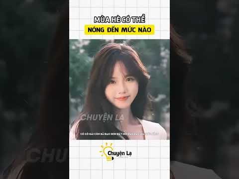 Mùa hè có thể nóng đến mức nào #reviewnhanh #giaitri #haihuoc #funny #shorts