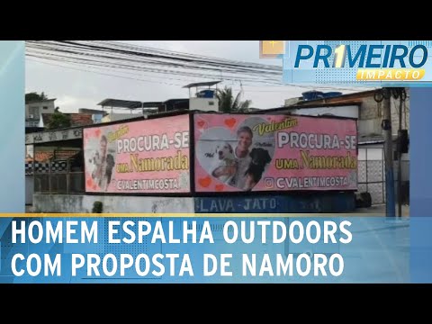 Viúvo gasta R$ 40 mil em outdoors para conseguir namorada | Primeiro Impacto (05/06/24)