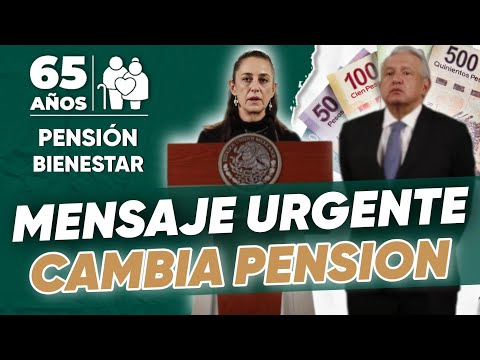 Mensaje Urgente🚨 De Claudia Sheinbaum Para Adulto Mayor Cambian La Pension😱 "Bienestar 2024"