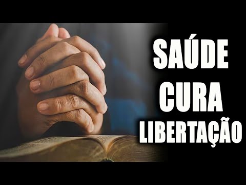 ORAÇÃO DE CURA 😀 SAUDE E LIBERTAÇÃO 🖐🏽