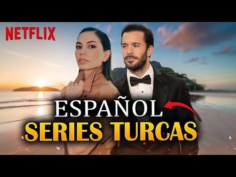 LAS Mejores 20 SERIES TURCAS en ESPAÑOL COMPLETAS en NETFLIZX 2025 🔥