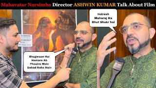 Mahavatar Narsimha Director ASHWIN KUMAR EXCLUSIVE Interview || Talk About Indresh Maharaj ji