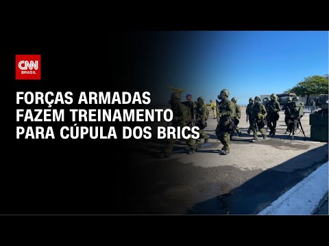 ​Brics: Forças Armadas fazem treinamento contra ataque químico no RJ | CNN NOVO DIA
