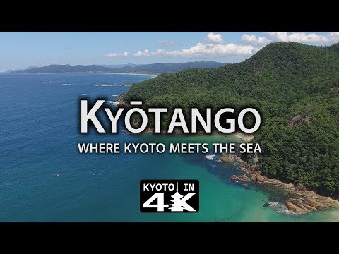 Beautiful Kyoto: Ky?tango [4K]