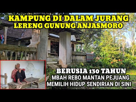 Miris !! Mbah Rebo Kakek Berusia 130 Tahun Mantan Pejuang Tinggal Dikampung Terpencil Dalam Jurang