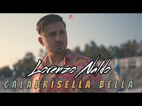 Lorenzo Naldo - Calabrisella bella (Video ufficiale 2025)