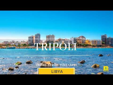 Tripoli, Libya |Drone, Aerial View and Time Lapse Video | 2020-2021