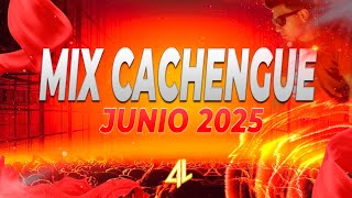 MIX CACHENGUE  - LO MAS ESCUCHADO JUNIO 2025 - AGUS LAGOS DJ ⚡