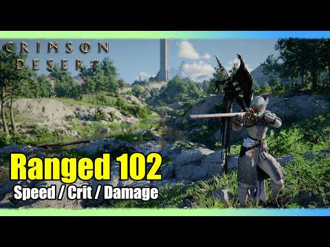 Ranged Builds 102 - Crimson Desert