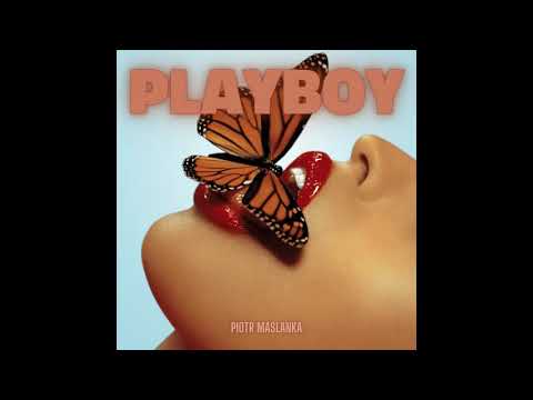 Piotr Maślanka - Playboy (Audio)