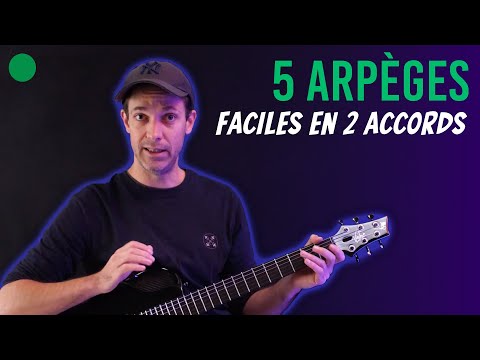 🟢 5 arpèges de guitare faciles en 2 accords : Incontournable !