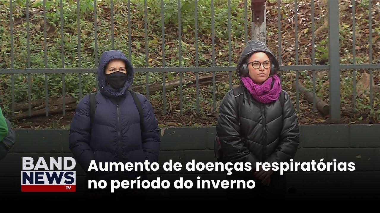 Aumento de doenças respiratórias no período do inverno | BandNews TV