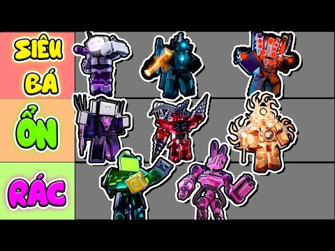 UNIT TITAN NÀO BÁ ĐẠO NHẤT?? TIER LIST TOÀN BỘ CÁC UNIT THUỘC HỆ TITAN TRONG TOILET TOWER DEFENSE