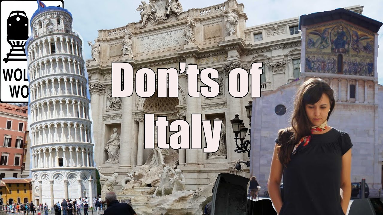 Visit Italy - The DON'Ts of Visiting Italy - Wolters World