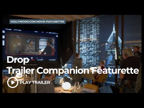 Drop (Trailer Companion Featurette ) (2025) | Hollywood.com Behind the Scenes