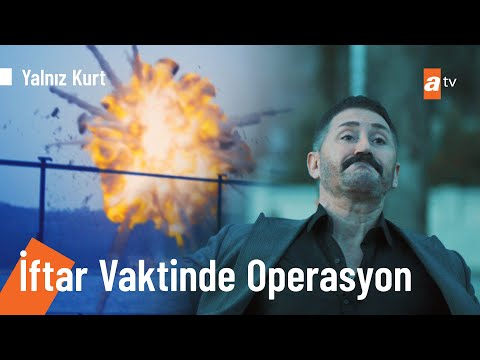 Doğan, Nazar’ın iftar vaktinde yapacağı saldırıyı engelliyor- @Yalnız Kurt 12. Bölüm