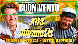 Jovanotti - Alfa - Buon vento 2026 (Letra en español, English lyrics, Testo italiano)