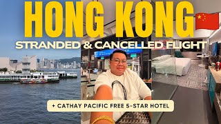 Extended in Hong Kong!🇭🇰 Flight Cancelled + Cathay Pacific Gave Us a 5-Star Hotel!