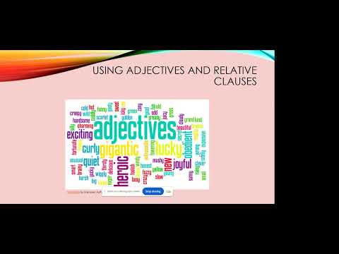 S.2  ENGLISH LESSON : USING ADJECTIVES AND RELATIVE CLAUSES