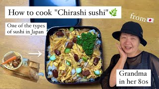 How to cook "Chirashi Sushi" by  @japanesegrandmacooking