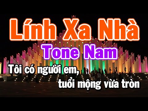 Karaoke Lính Xa Nhà Tone Nam Nhạc Bolero Hay Dễ Hát