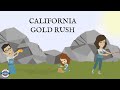 Exploring the California Gold Rush and Westward Expansion