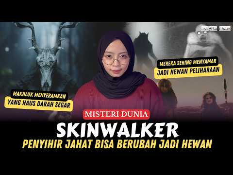 SKINWALKER, PENYIHIR JAHAT SAKTI YANG SERING MENYAMAR JADI HEWAN • MISTERI DUNIA