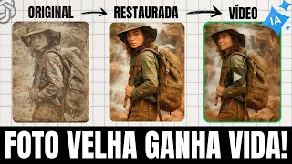 ChatGPT + VEO: Foto Antiga Restaurada e ANIMADA de Graça! (Passo a passo)