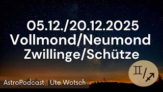 Wenn das Licht erhellt, was wachsen möchte ~ Neu-/Vollmond Zwillinge/Schütze 05./20.12.2025 ~Podcast