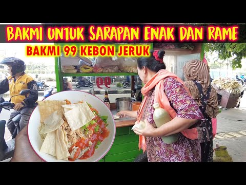 BAKMI 99 YANG PALING RAME DI KEBON JERUK | MIE AYAM SERIES EPS 78