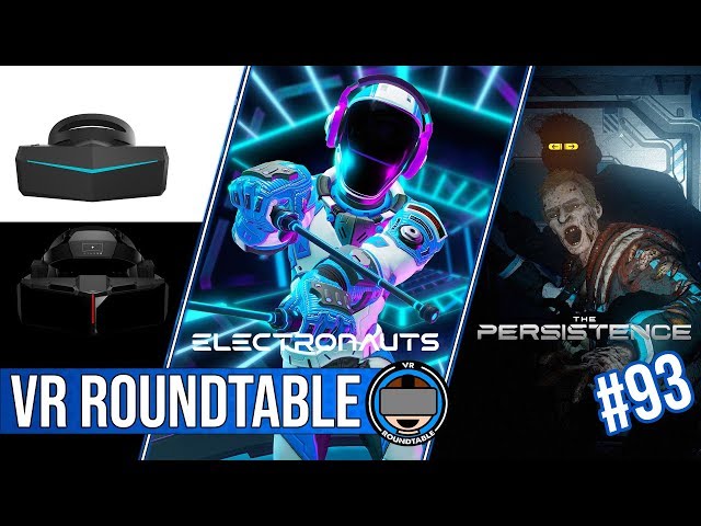 Star VR | Electronauts | The Persistence | The Void | Episode 93 of VR Roundtable