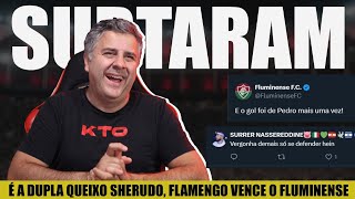 É a dupla, QUEIXO SHEREKUDO! Flamengo vence o Flu, tudo normal