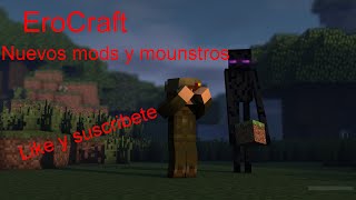 Aqui de nuevo jugando minecraft mas optimizado// EroCraft (episodeo:2)